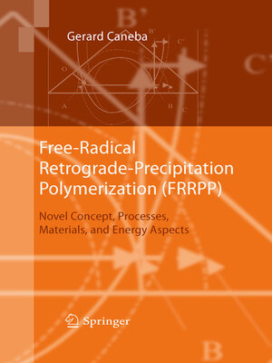 cover image of Free-Radical Retrograde-Precipitation Polymerization (FRRPP)